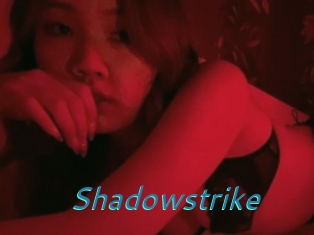 Shadowstrike